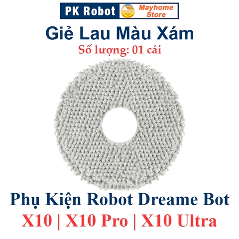 Phụ kiện Dreame Bot X10, X10 Pro, X10 Ultra, Chổi Lăn, Chổi Cạnh, Bộ Lọc, Khăn Lau, Túi Đựng Bụi ///