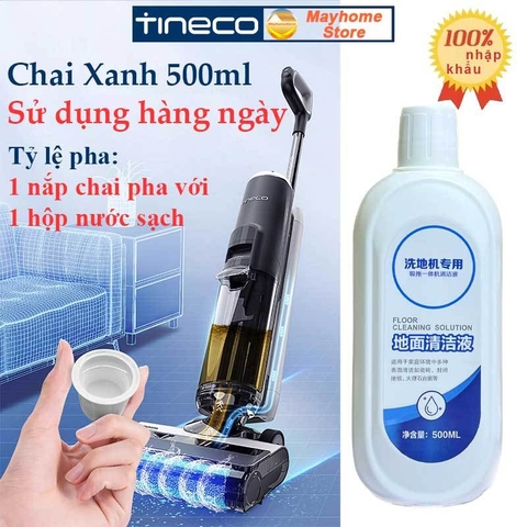 Nước Lau Sàn Tineco Chai 500ml Nội Địa Trung, Dung Dịch Lau Sàn Chuyên Dụng Dành Cho Máy Lau Nhà Tineco.