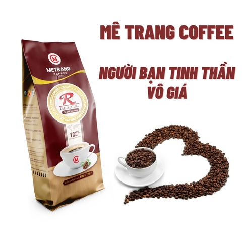 Cà phê rang mộc Robusta (R) cafe hạt - Mê Trang, túi 500g hạt rang