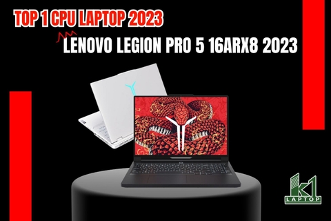 TOP 1 CPU Laptop 2023 – Lenovo Legion Pro 5 16ARX8 Có Gì Mà Ghê Đến Vậy?