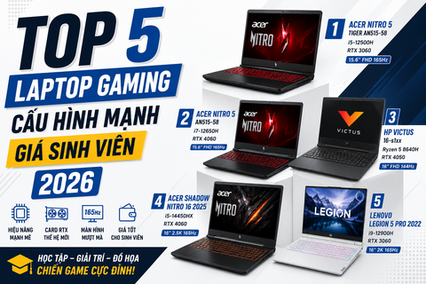 Top 5 Laptop Gaming Cấu Hình Mạnh Giá Sinh Viên Đáng Mua Năm 2026