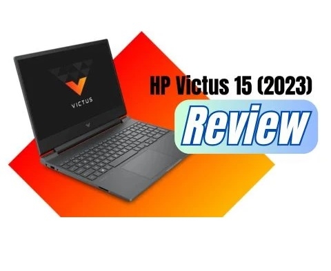 Đánh giá chi tiết laptop HP Victus 15 2023