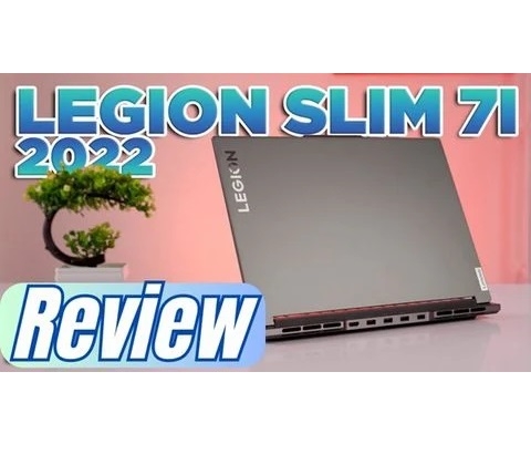 Đánh giá Lenovo Legion Slim 7 (Legion S7 16IAH7) i7-12700H RTX 3060 FHD 16 inch