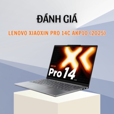 Đánh giá review Lenovo Xiaoxin Pro 14c AKP10 (2025) - Ryzen AI 7 H 350 RAM 32GB SSD 1TB Màn 14 inch 2.8K 120Hz OLED
