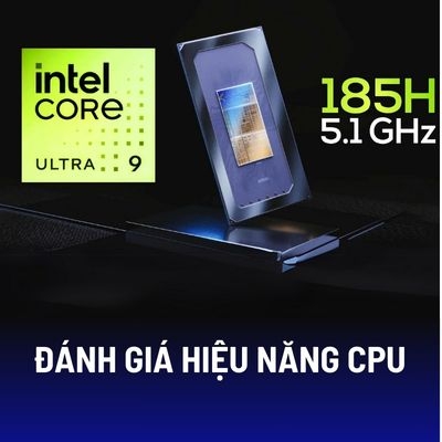 Đánh giá review intel core ultra 9 185H