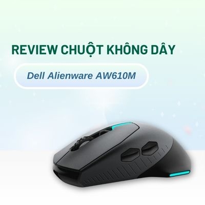 Đánh giá review chuột không dây gaming Dell Alienware AW610M đen