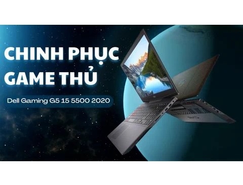 Đánh giá Dell Gaming G5 15 5500 2020 - Core i7 10750H RTX2060 15.6inch 144Hz