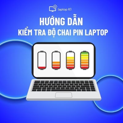 Cách kiểm tra độ chai pin laptop dễ dàng