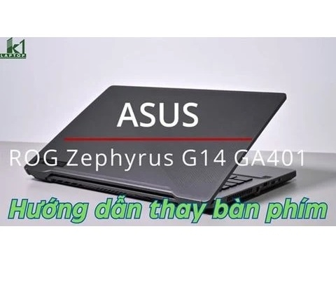 Cách thay bàn phím trên laptop Asus ROG Zephyrus G14 GA401