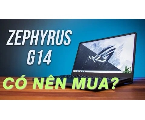 Có nên mua Laptop Asus ROG Zephyrus G14 GA401