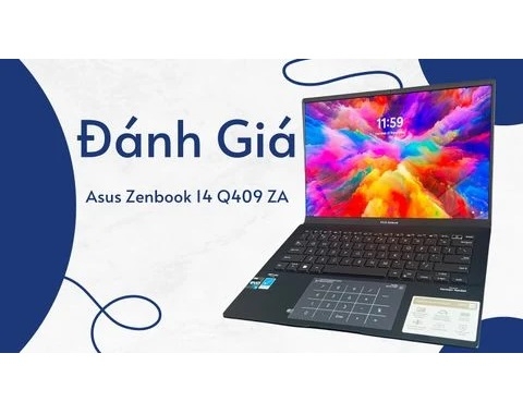 Đánh giá chi tiết laptop Asus Zenbook 14 Q409 ZA - Core i5 1240P màn hình 14.0-inch, 2.8K (2880 x 1800) OLED 16:10