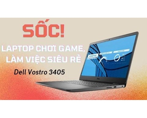 Đánh giá laptop Dell Vostro 3405 AMD Ryzen 5 3500U, FHD 14inch