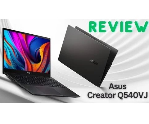 Đánh giá chi tiết laptop gaming Asus Creator Q540VJ - i9 13900H Ram 16GB SSD 1TB RTX 3050 6GB 15.6' 2.8K 120Hz OLED 100% DCI-P3