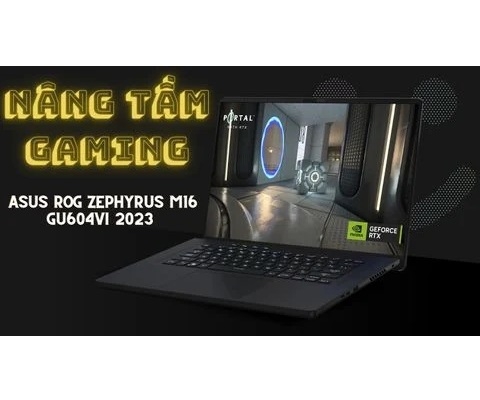 Đánh giá laptop gaming ASUS ROG Zephyrus M16 GU604VI 2023 - Core i9 13900H RTX 4070 16 inch 2K 240Hz ROG Nebula Displays