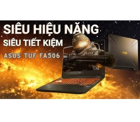 Đánh giá laptop gaming ASUS TUF FA506 - Ryzen 7 4800H Geforce GTX 1660Ti 15.6″ 144Hz IPS