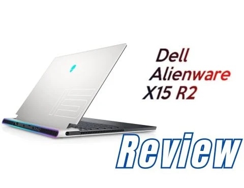 Đánh giá chi tiết laptop Gaming Dell Alienware X15 R2 - Core i9 12900H RTX 3070Ti FHD 15.6 inch 360Hz