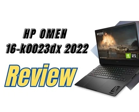 Đánh giá Laptop Gaming HP OMEN 16-k0023dx 2022