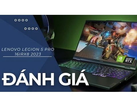 Đánh giá review Lenovo Legion Pro 5 2023 (R9000P) Ryzen 9 7945HX