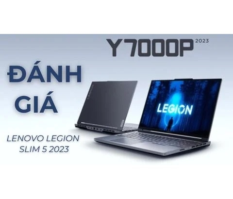 Đánh giá chi tiết laptop gaming Lenovo Legion Slim 5 2023 16IRH8 Y7000P