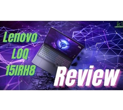 Đánh giá chi tiết: Laptop Gaming Lenovo LOQ 15IRH8 - Core i7 13700H