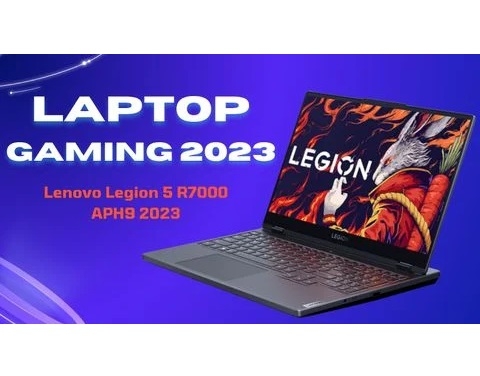 Đánh giá laptop Lenovo Legion 5 R7000 APH9 2023 - Ryzen 7 7840H RAM 16GB SSD 512GB RTX 4060 15.6 inch FHD 144Hz