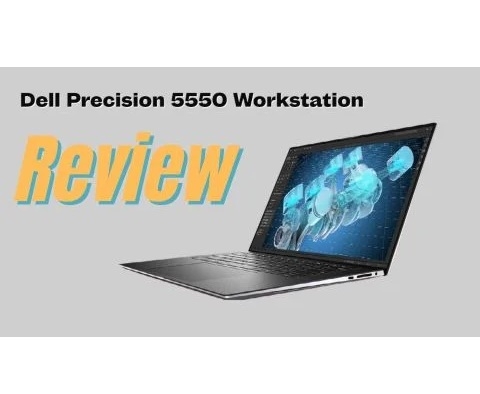 Đánh giá chi tiết Laptop Workstation Dell Precision 5550