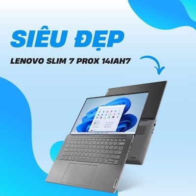 Đánh giá review Lenovo Slim 7 ProX 14IAH7 - Core i7 12700H RAM 16GB RTX3050 3K 120Hz