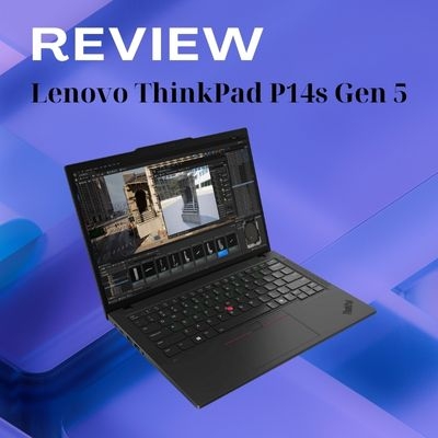 Đánh giá review laptop Workstation Lenovo ThinkPad P14s Gen 5 - AMD Ryzen 7 PRO 8840HS 14inch FHD+