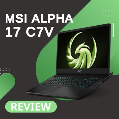 Đánh giá review laptop MSI Alpha 17 C7V - AMD Ryzen 9 7945HX RTX 4070 17.3 inch 2K 240Hz