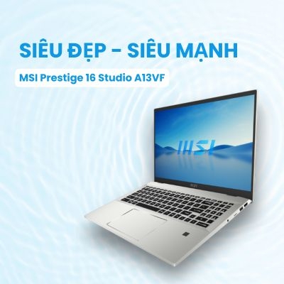 Đánh giá review laptop MSI Prestige 16 Studio A13VF - Intel Core i7 13700H RTX 4060 16inch 2K MiniLed 165Hz 100% DCI-P3
