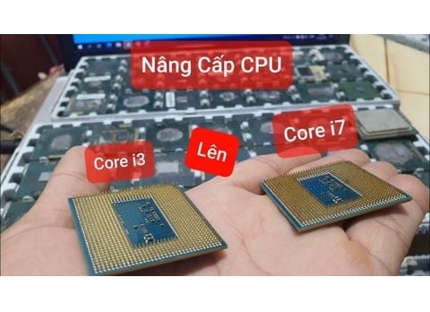 Có Nên Nâng Cấp CPU Laptop Không? Nên Nâng Cấp Như Thế Nào Cho Đúng