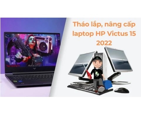 Hướng dẫn tháo lắp, nâng cấp laptop HP Victus 15 2022 tại nhà đơn giản nhất
