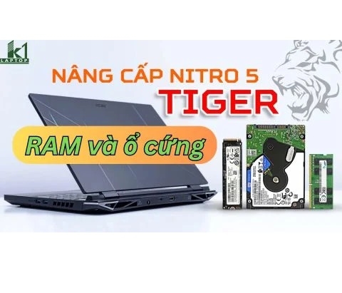 Cách nâng cấp Ram ổ cứng Laptop Gaming Acer Nitro 5 Tiger 2022 AN515 58