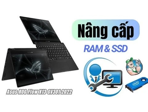 Nâng cấp Ram và ổ cứng Asus ROG Flow X13 GV301RE (2022) Ryzen 9
