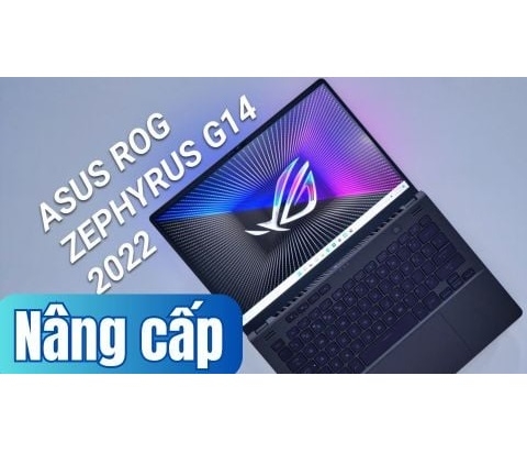 Cách nâng cấp ram và ổ cứng laptop ASUS ROG Zephyrus G14 2022 GA402R