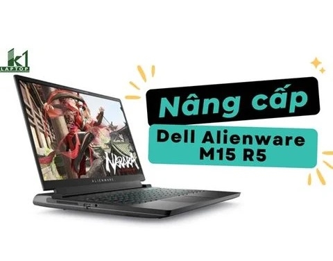 Cách nâng cấp ram và ổ cứng laptop Dell Alienware M15 R5
