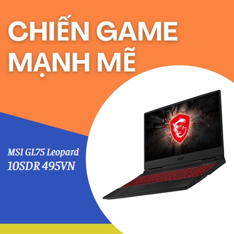 Đánh giá review laptop Gaming MSI GL75 Leopard 10SDR 495VN Core i7 10750H Geforce GTX 1660Ti 144Hz