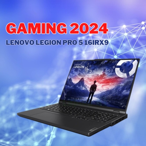 Đánh giá review laptop Lenovo Legion Pro 5 16IRX9 2024 - Core i9 14900HX RTX 4060 16 inch 2K 165Hz