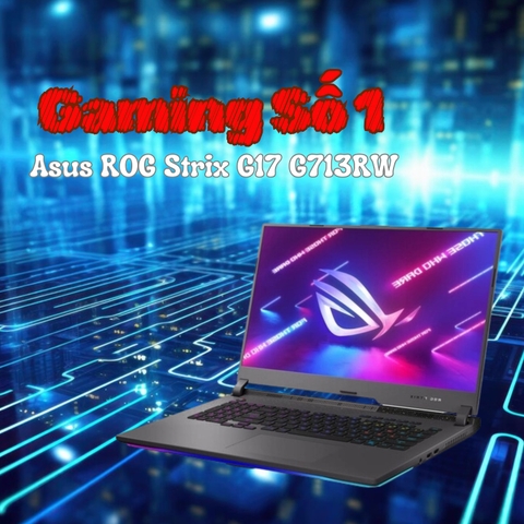 Đánh giá review laptop gaming Asus ROG Strix G17 G713RW LL157W - Ryzen 7 6800H RTX 3070Ti 17.3inch 2K 240Hz