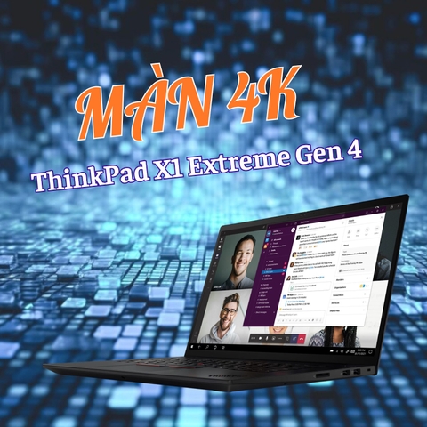 Đánh giá review laptop Lenovo ThinkPad X1 Extreme Gen 4 - Core i7 11800H RTX 3060 16 inch 4K 100 Adobe RGB