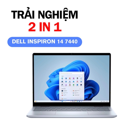 Đánh giá review laptop Dell Inspiron 14 7440 2 in 1 - Intel Core 7 150U 14 inch FHD+ 60Hz