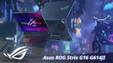 Đánh giá review Asus ROG Strix G16 G614JI 2023 - Core i9 13980HX RTX 4070 16 inch WQHD 240Hz 100% DCI-P3