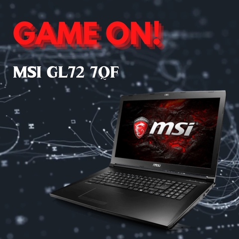 Đánh giá review laptop Gaming MSI GL72 7QF - Intel Core i5 GTX 960 FHD 17.3inch