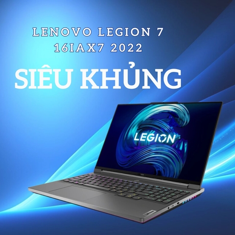 Đánh giá review laptop Lenovo Legion 7 16IAX7 2022 - Intel Core i9 12900HX RTX 3080Ti 16inch 2K 165Hz 100% sRGB