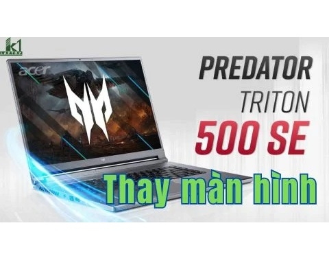 Cách thay màn hình Acer Predator Triton 500 SE