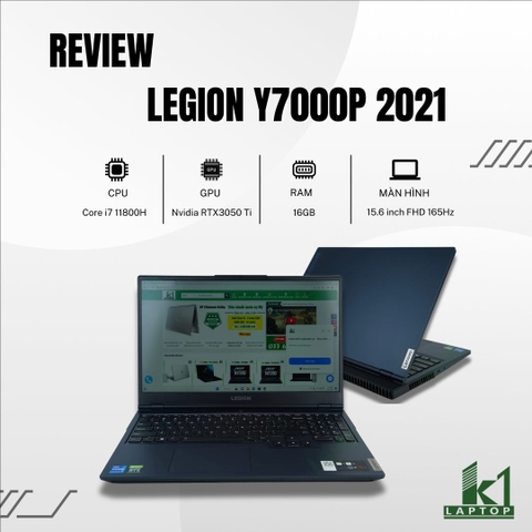 Review đánh giá Lenovo Legion Y7000P 2021 có còn đáng mua trong năm 2026? RTX 3050 Ti liệu còn đủ mạnh?