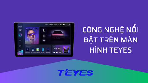Màn hình Android Teyes CC3 2K và những công nghệ nổi bật