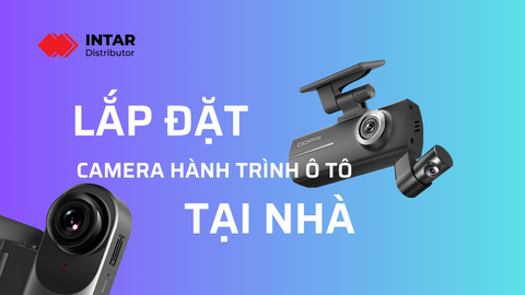 Mua và lắp đặt camera hành trình ô tô tại nhà ở TP HCM