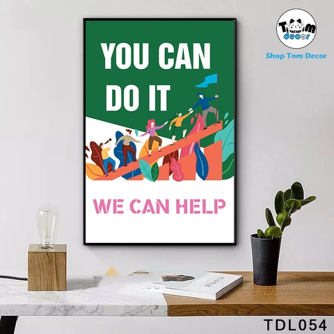 Tranh Động Lực 30x40,40x60,60x90cm Tranh Canvas Có Khung Composite Treo Tường Tranh Slogan Động Lực - TDL054