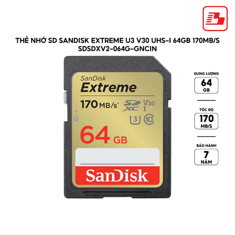 Thẻ nhớ SD Sandisk Extreme U3 V30 UHS-I 64GB 170MB/s SDSDXV2-064G-GNCIN - Bảo hành 7 năm